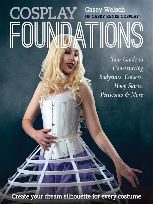 Title details for Cosplay Foundations by Casey Welsch - Wait list